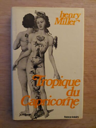 Tropique Du Capricorne, Henry Miller