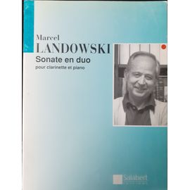 Marcel Landowski : Sonate En Duo Pour Clarinette Et Piano - Salabert