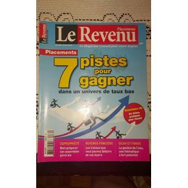 Le Revenu : Placements 7 Pistes Pour Gagner