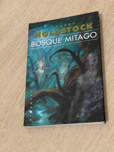 Robert Holdstock Bosque Mitago Spanish Edition