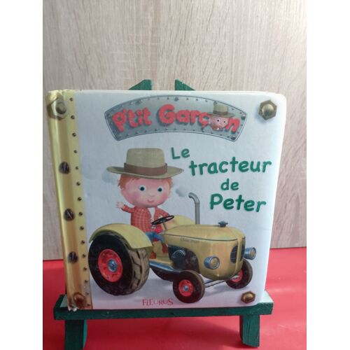 P'Tit Garçon : Le Tracteur De Peter