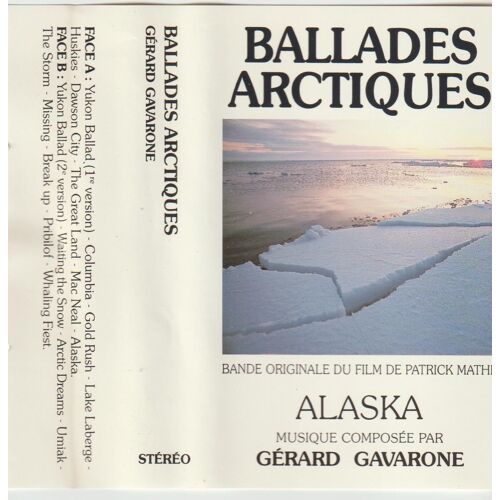 K7 Audio B.O.F. Alaska De Gerard Gavarone Ballades Arctiques