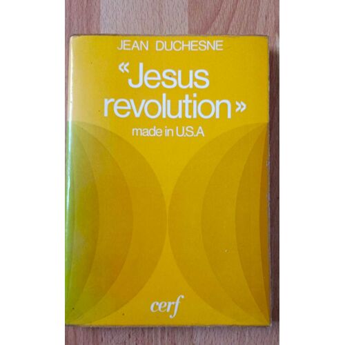 Jésus Révolution Made In Usa Par Jean Duchesne Aux Éditions Cerf