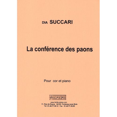 Dia Succari, La Conférence Des Paons - Pour Cor Et Piano