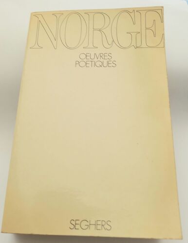 Norge . ?uvres Poétiques 1923-1973