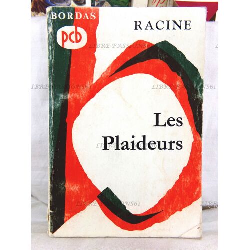 Les Plaideurs, Racine