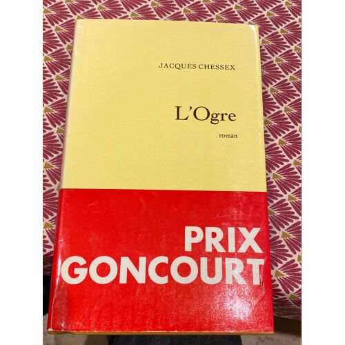 L’Ogre Jacques Chessex