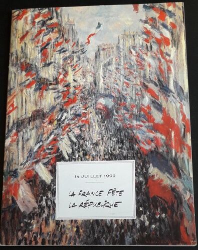 Programme Officiel Des Fêtes Du Bicentenaire De La Révolution Française (1992) / Couverture : Claude Monet (1840 - 1926) - "La Rue Montorgueil"