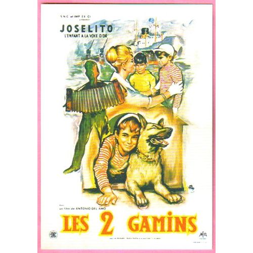 Carte Postale : Les 2 Gamins (Joselito) - Illustration : Okley (Affiche - Film - Cinéma)