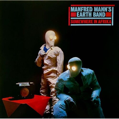 Manfred Mann'S Earth Band ‎– Somewhere In Afrika