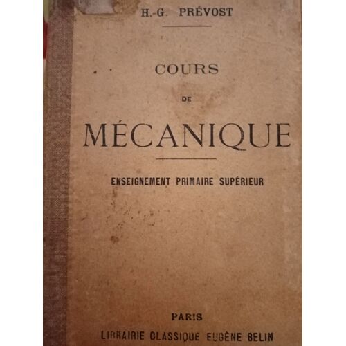 Cours De Mécanique - Enseignement Primaire Supérieur