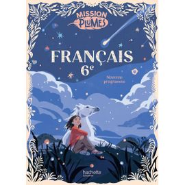 Français 6e Mission Plumes