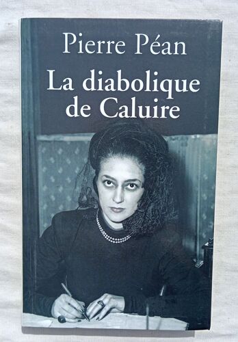 Pierre Péan, La Diabolique De Caluire, Le Grand Livre Du Mois, 1999