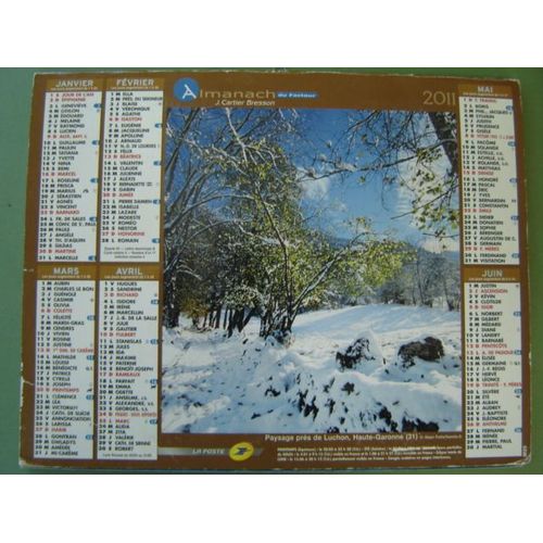 Almanach/Calendriers Facteur 2011 "Paysage Prés Luchon (31)/Chapelle Des Templiers À Aragnouet(65) Editions J.Cartier-Bresson/La Poste