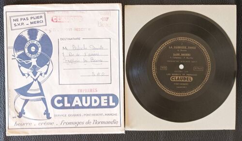 Disque Souple Publicitaire N°7 Beurres Et Fromages "Claudel" (Pont-Hebert/Normandie) Enveloppe D'origine (Oblitérée 28/04/1962) La Dernière Danse (Shuman)+ 24.000 Baisers (Celentano/ Bonifay) Axonalix