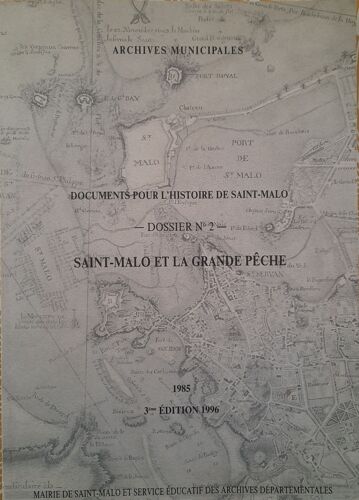 Saint-Malo Et La Grande Pêche - Archives Municipales