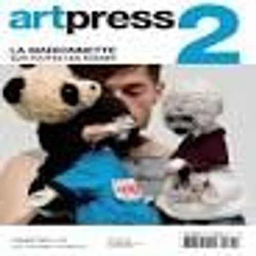 Artpress2 N°38 Août 2015 – « La Marionnette Sur Toutes Les Scènes » Numéro Uniquement En Français