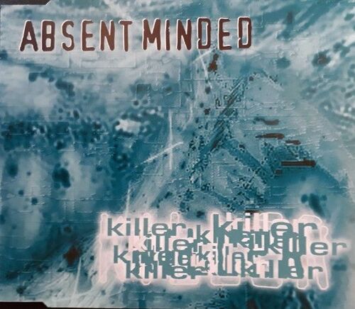 Absent Minded ‎– Killer