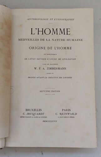 L'Homme, Merveille De Nature Humaine. Origines De L'Homme. Zimmermann 1867