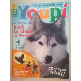 Youpi - Il Était Une Fois Buck Le Chien De Traineau - Tou Sur Le Sapin - Je Fais Des Ombres Chinoises... - Décembre 2005