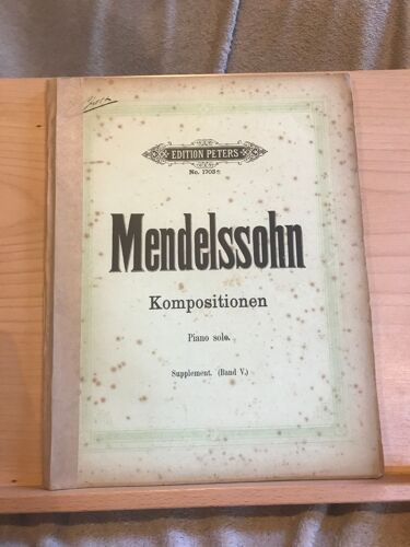 Felix Mendelssohn Oeuvre Pour Piano Volume V Supplément Partition Peters 1703e Kullak ?