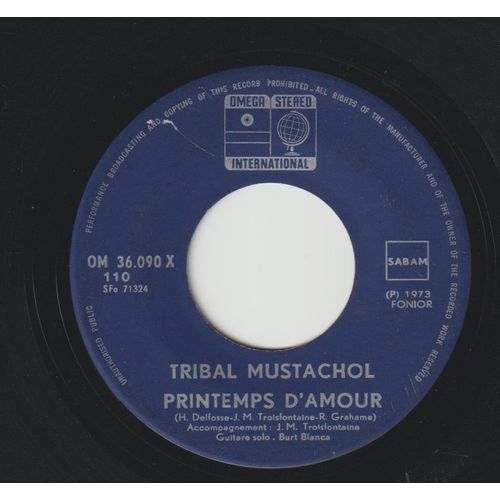 45 Sp Tribal Mustachol - Burt Bianca Jm Transfontaine - Printemps D'amour - À La Moutouelle -È Omega International Om 36 090 1973 - Juke-Box