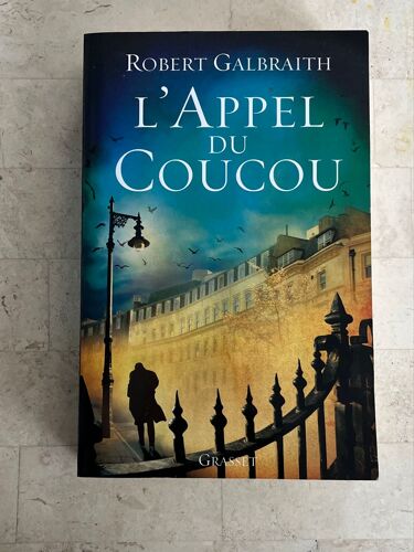 L’Appel Du Coucou, Par Robert Galbraith 