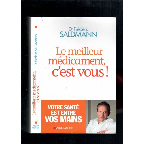Dr Frederic Saldmann 3 Ouvrages 1) Le Meilleur Medicament... 2) Prenez Votre Sante... 3) Votre Sante Sans Risque