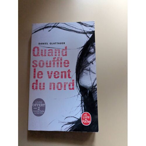 Quand Le Vent Souffle Du Nord Daniel Glattauer