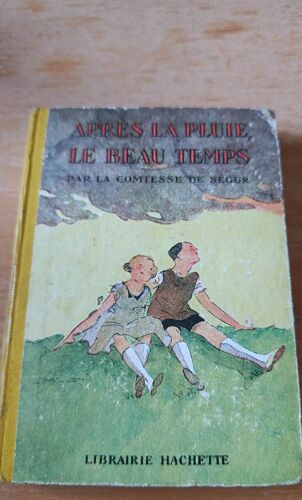 Après La Pluie Le Beau Temps Par Le Comtesse De Segur
