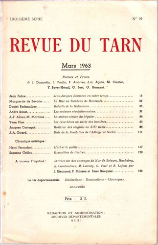 Revue Du Tarn - N°29 Mars 1963 - Abbaye De Sorèze Monestiés Rousseau Paulin Puel