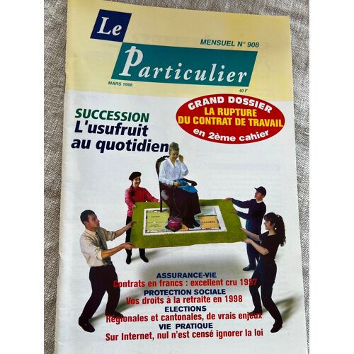 Le Particulier Revue, Succession L’Usufruit Au Quotidien 908 Mars 1998