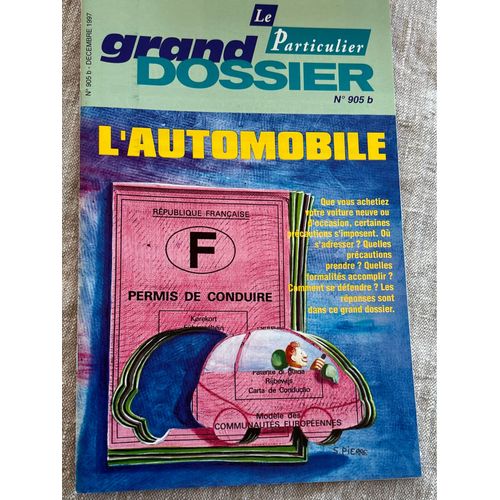 Le Particulier, Revue Le Grand Dossier 905b L’Automobile Décembre 1997