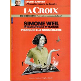 Magazine La Croix N°41941, 21 Février 2021 : Simone Weil, Philosophe Et Mystique. Pourquoi Elle Nous Éclaire.