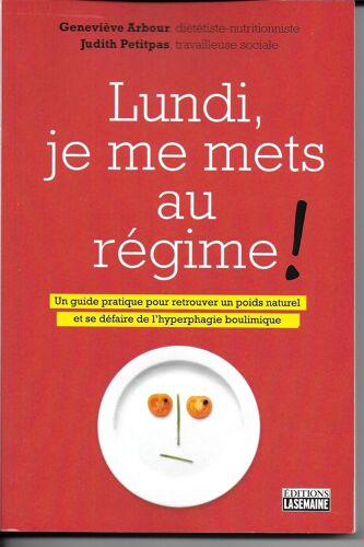 Lundi, Je Me Mets Au Régime