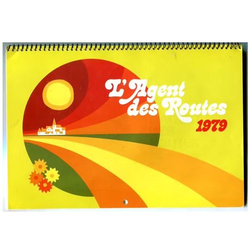 Calendrier - " L' Agent Des Routes " - 1979