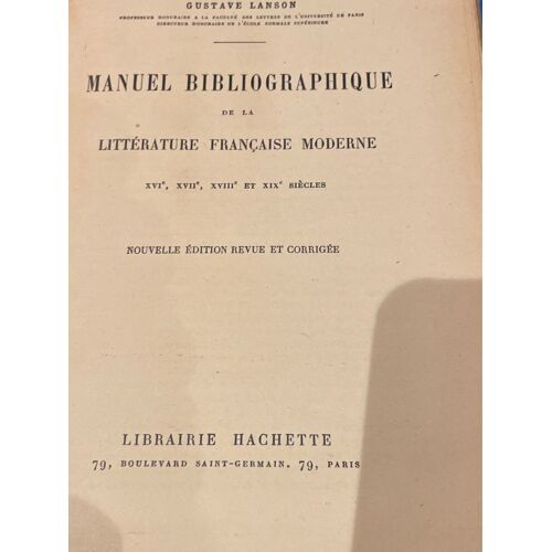 Manuel Bibliographique De La Littérature Française Gustave Lançon 16,17,18,19e Siècles Intégralité 
