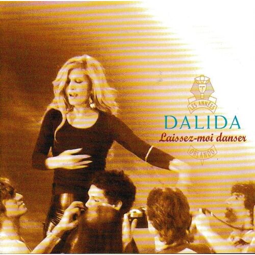 Dalida Laissez Moi Danser 7 Les Années Orlando. 1cd Compilation De 13 Titres. (P) 1997 ®Productions Orlando. © 1999 ®Barclay. Made In E.U. By ®Pdo. «1ère Edition Jewel Case» Cd Rare. Edition Epuisée.