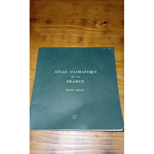 Atlas Climatique De La France Édition Réduite Paris 1987 Ministère Des Transports Direction De La Météorologie Jean Bessemoulin 29 Pages