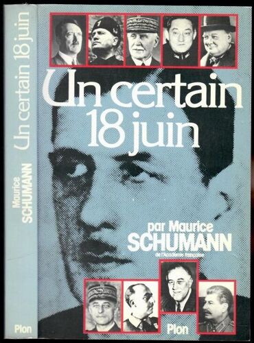 Un Certain 18 Juin Dédicace De Maurice Schumann