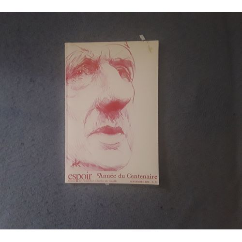 Espoir Année Du Centenaire Revue De L Institut Charles De Gaulle