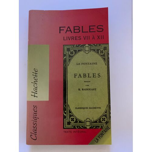Fables Livres Vii À Xii La Fontaine Hachette