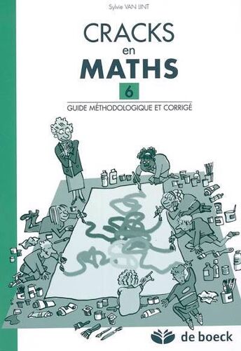 Cracks En Maths 6 . Guide Methodologique Et Corrige