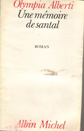 Une Memoire De Santal.