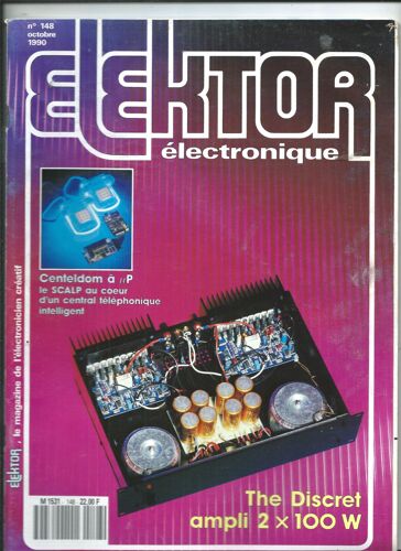 Elektor 01/10/1990 The Discret Amlificateur High Tech, Diapason Électronique Pôur Guitare, Centélédom, Préampli Uhf Sélectif, Testeur De Cartes Autonomes Pour Pc, Super Alim De Labo 400 W