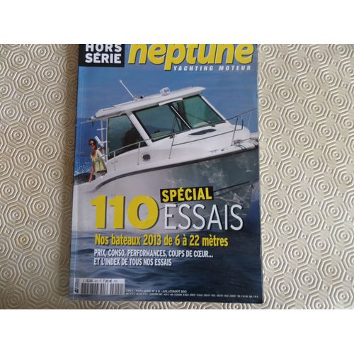 110 Essais De Bateaux De 6 A 22 Metres // Neptune -Hors Serie