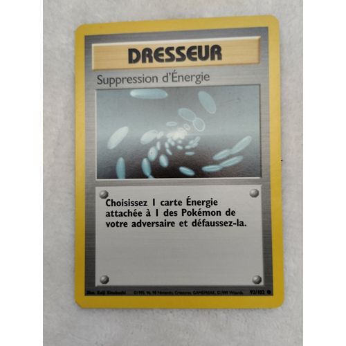 Carte Pokémon Dresseur Suppression D'Énergie 92/102 Wizards Set De Base Fr