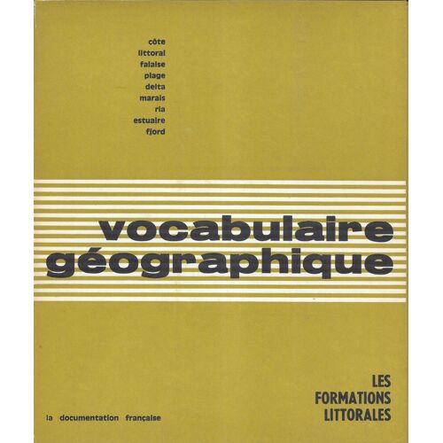 Vocabulaire Géographique - 3 Les Formations Littorales - La Documentation Française