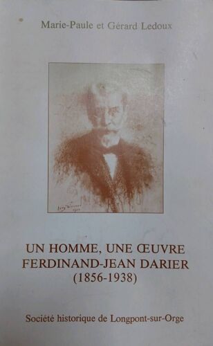 Un Homme, Une ?uvre Ferdinand-Jean Darier (1856-1938)