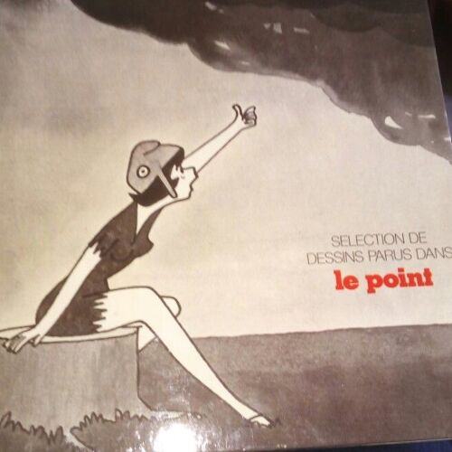Pouce ! Sélection De Dessins Parus Dans Le Point